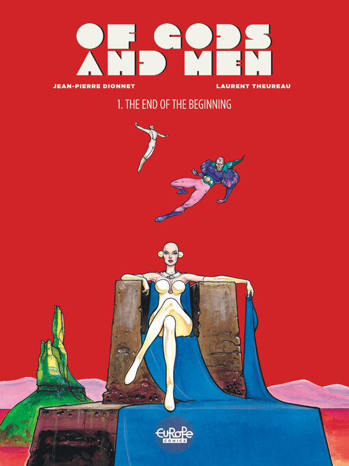 Title details for Of Gods and Men, Volume 1 by Jean-Pierre Dionnet - Available